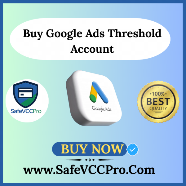 Buy Google Ads Threshold Account – Verified & Ready to Use | SafeVCCPro