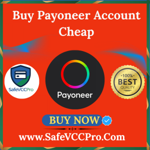 Buy Payoneer Account Cheap – Fast, Verified, and Secure | SafeVCCPro